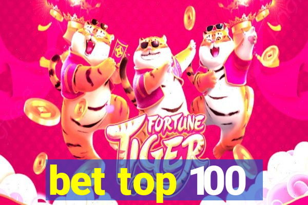 bet top 100