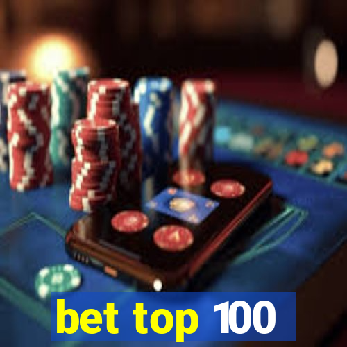 bet top 100