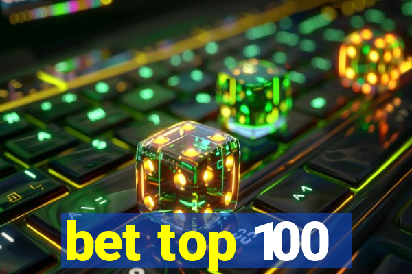 bet top 100