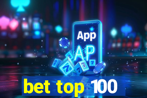 bet top 100