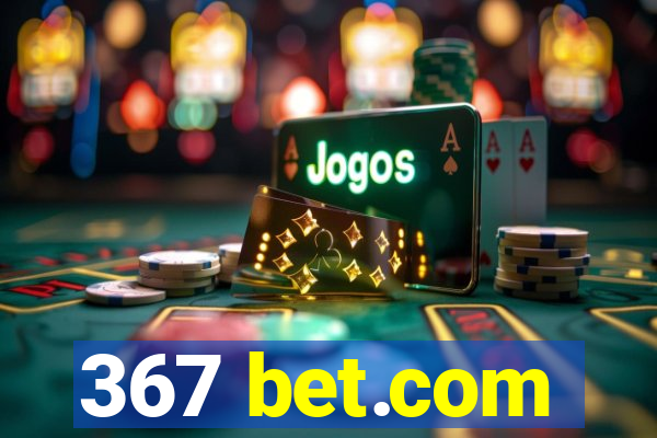 367 bet.com