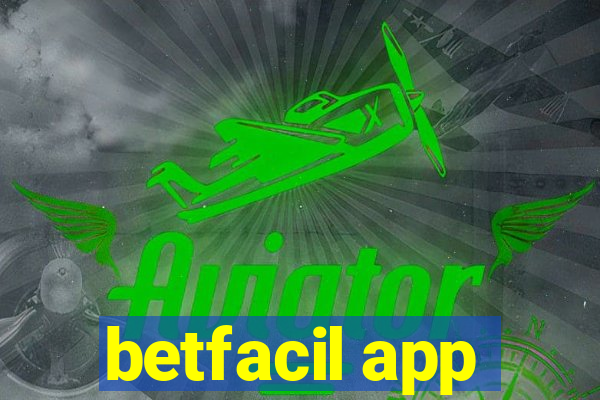 betfacil app