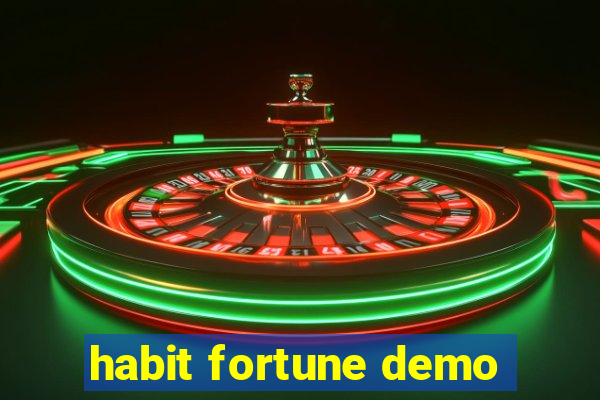 habit fortune demo