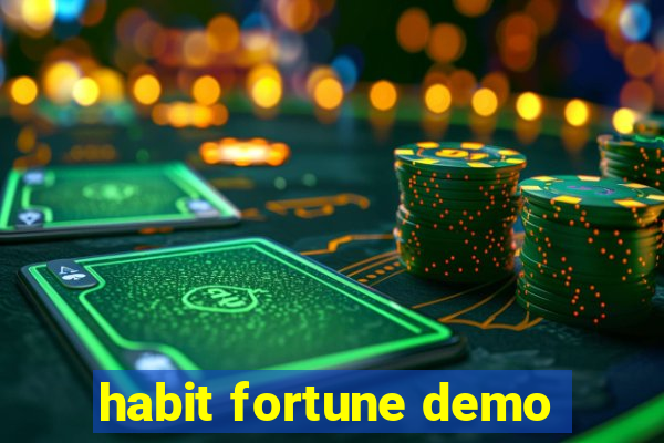 habit fortune demo