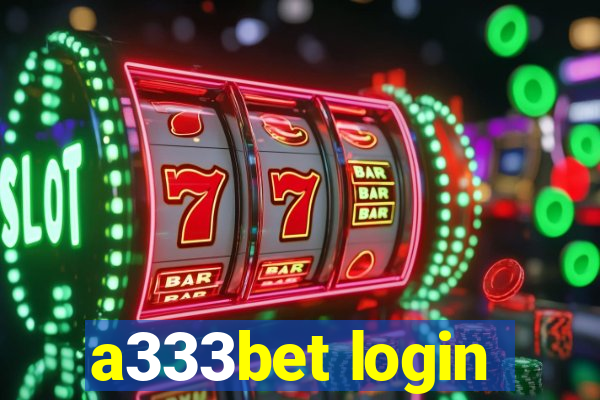 a333bet login