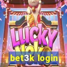 bet3k login