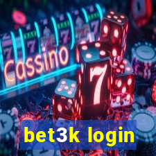 bet3k login