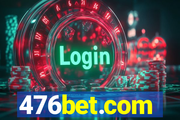 476bet.com