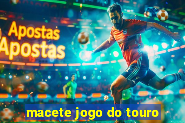 macete jogo do touro