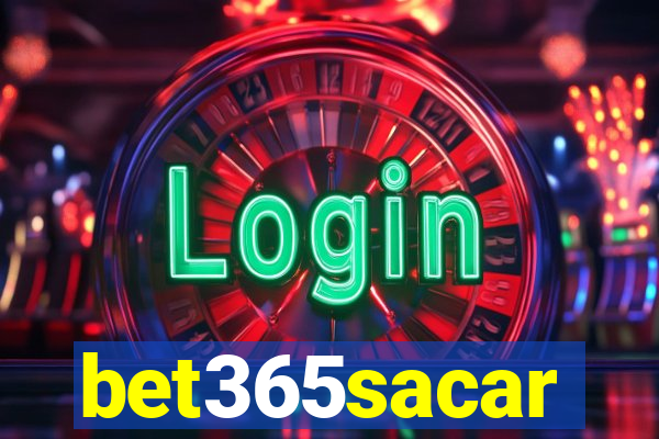 bet365sacar