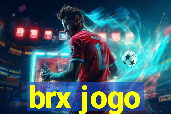 brx jogo