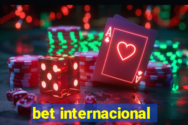 bet internacional