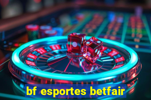 bf esportes betfair