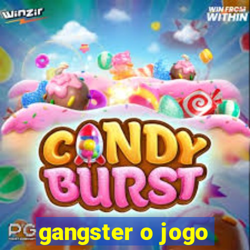 gangster o jogo