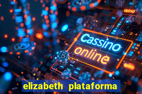 elizabeth plataforma de jogos