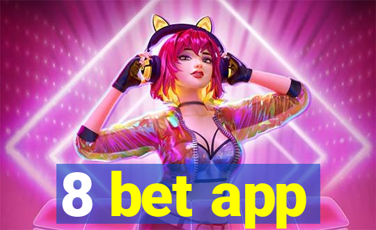 8 bet app