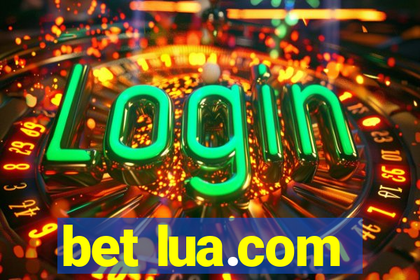 bet lua.com