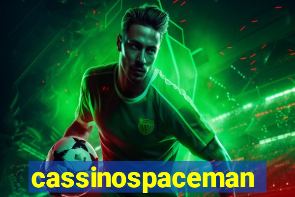 cassinospaceman