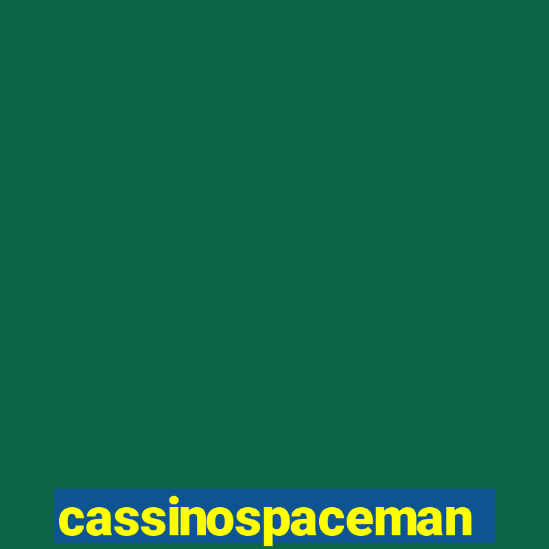 cassinospaceman