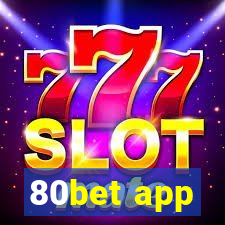 80bet app