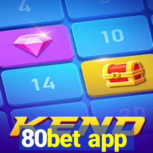 80bet app