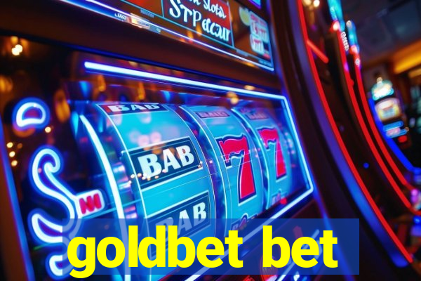 goldbet bet