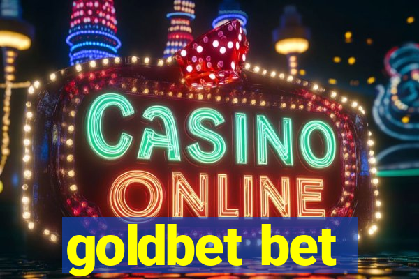 goldbet bet