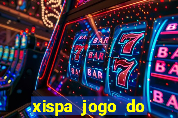 xispa jogo do bicho tabela