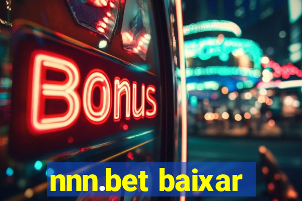 nnn.bet baixar