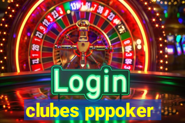 clubes pppoker