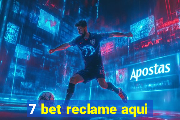 7 bet reclame aqui