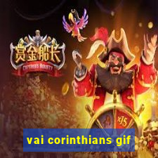 vai corinthians gif