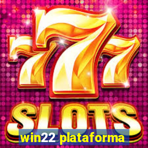 win22 plataforma