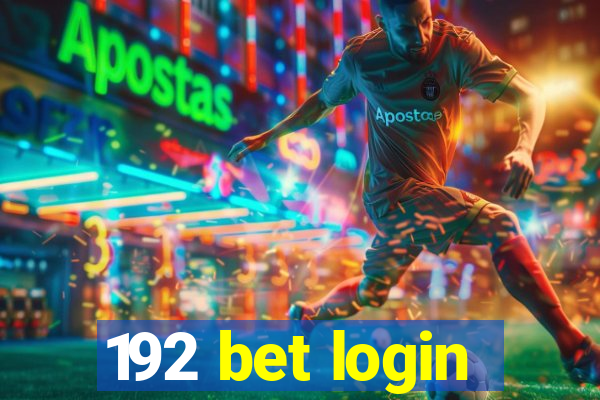 192 bet login