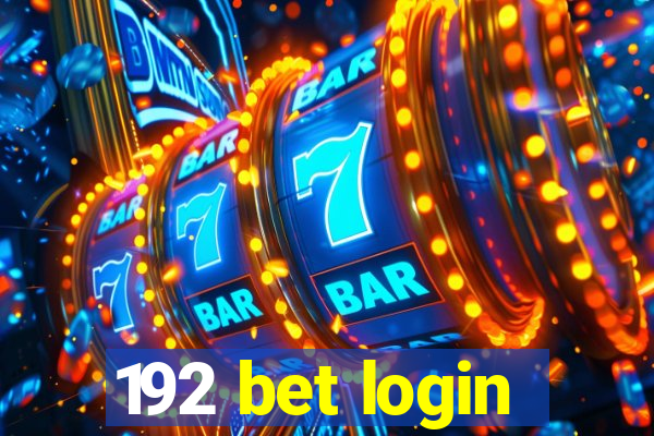 192 bet login