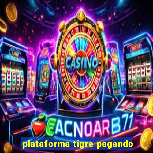 plataforma tigre pagando