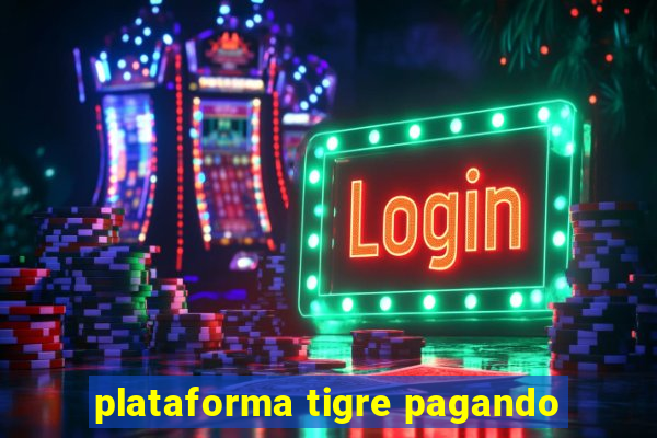 plataforma tigre pagando