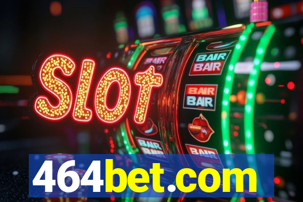 464bet.com