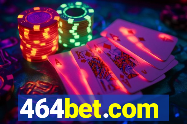 464bet.com