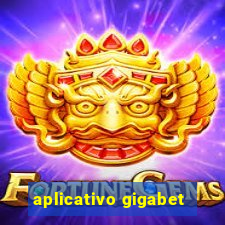 aplicativo gigabet