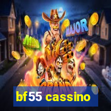 bf55 cassino