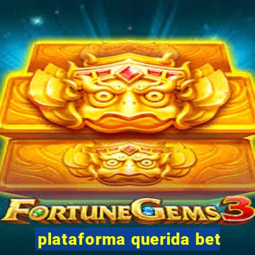 plataforma querida bet