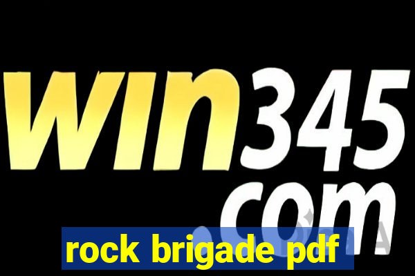 rock brigade pdf