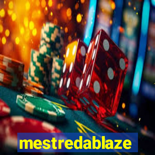 mestredablaze