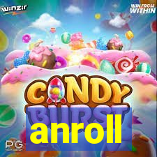 anroll