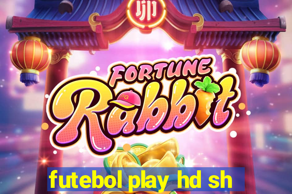 futebol play hd sh