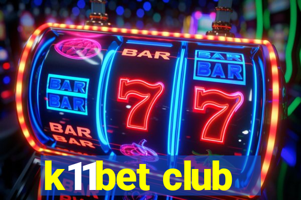 k11bet club