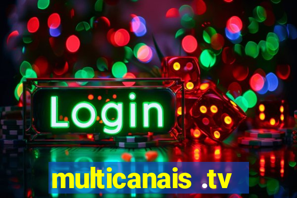 multicanais .tv