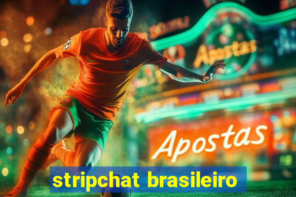 stripchat brasileiro