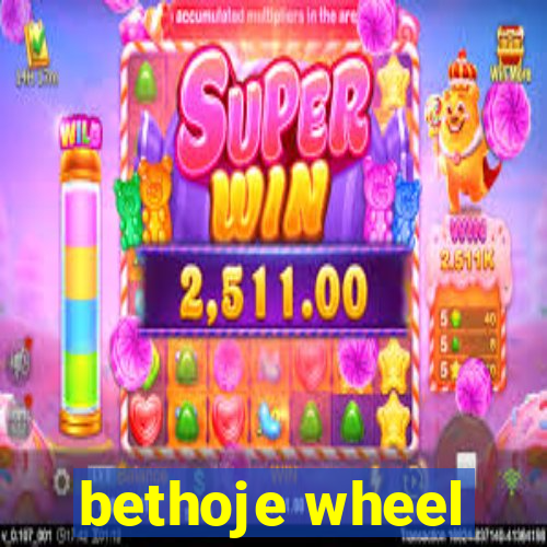 bethoje wheel